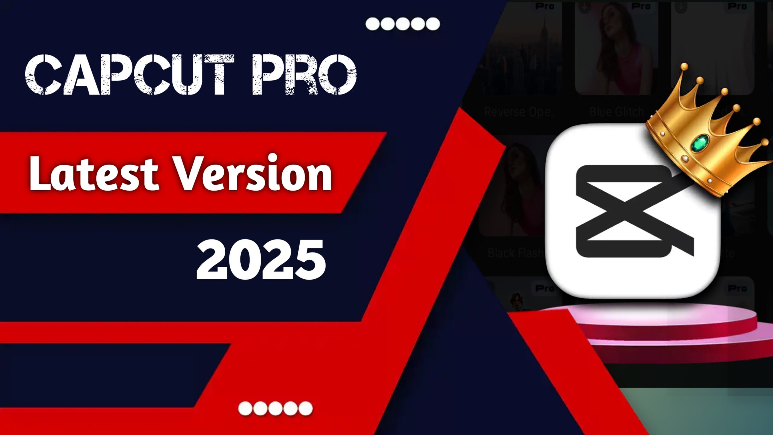 Capcut Pro Latest Version [All Pro Features Fully Unlocked]